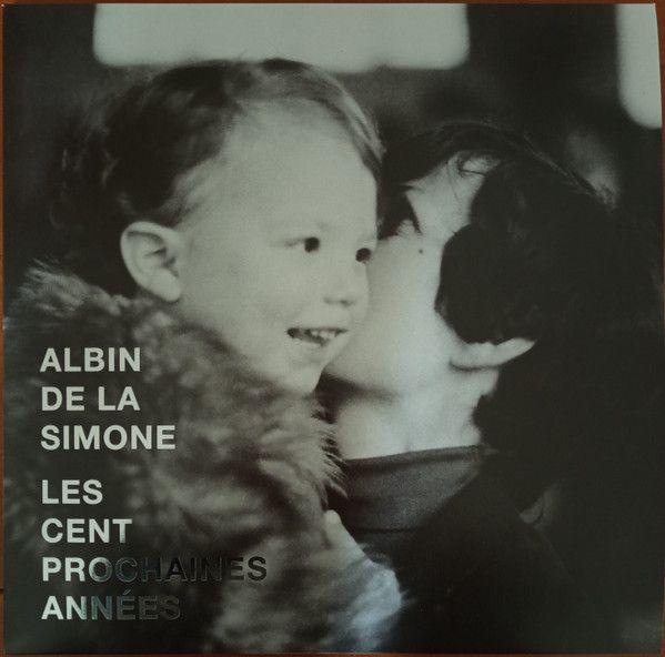 Capa do Álbum "Les Cent Prochaines Années", de Albin De La Simone