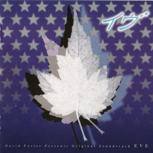 Capa do Álbum "EVE Original Soundtrack", de David Foster