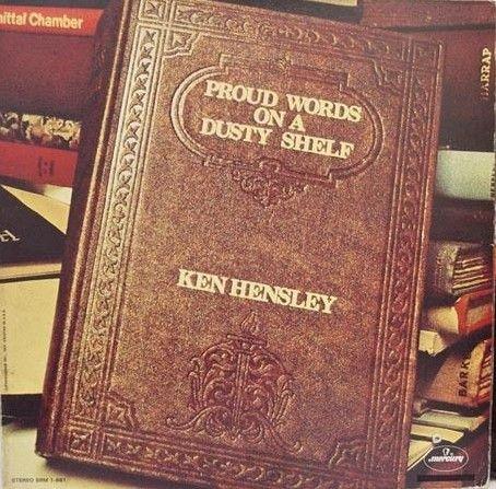 Capa do Álbum "Proud Words On a Dusty Shelf", de Ken Hensley
