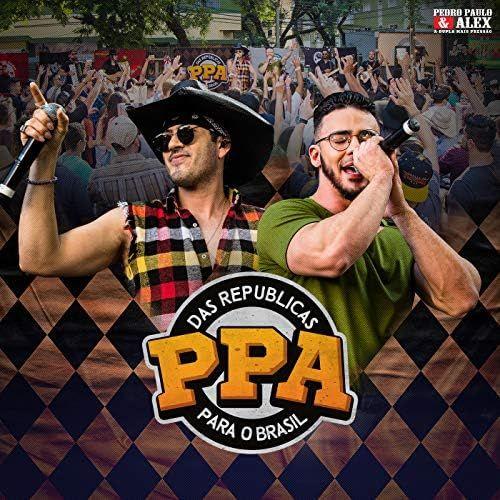Portada de Sencillo/EP "Das Repúblicas Para o Brasil (Ao Vivo Em Maringá)", de Pedro Paulo e Alex