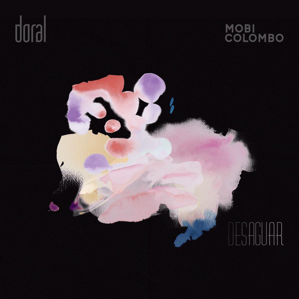Portada de Sencillo/EP "Desaguar (part. Doral)", de Mobi Colombo