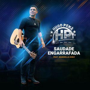 Portada de Sencillo/EP "Saudade Engarrafada", de Hugo Pena