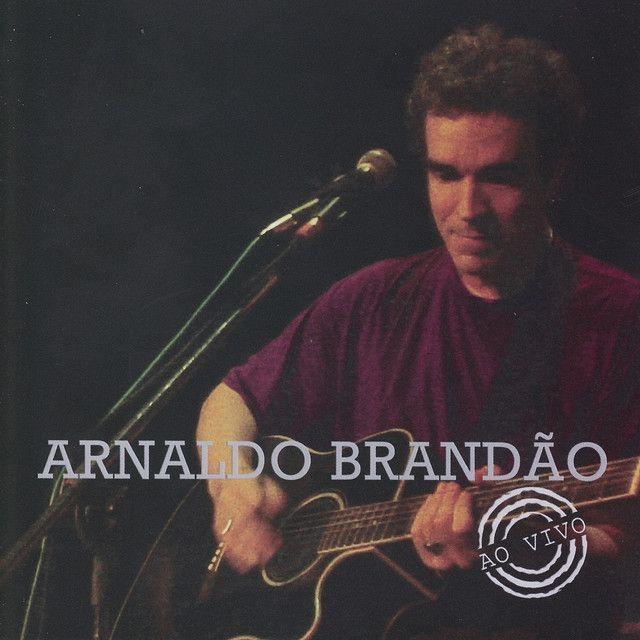 Capa do Álbum "Arnaldo Brandão: Ao Vivo", de Arnaldo Brandão
