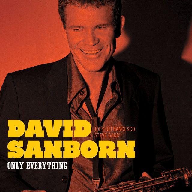 Capa do Álbum "Only Everything", de David Sanborn
