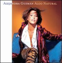 Capa do Álbum "Algo Natural", de Alejandra Guzmán