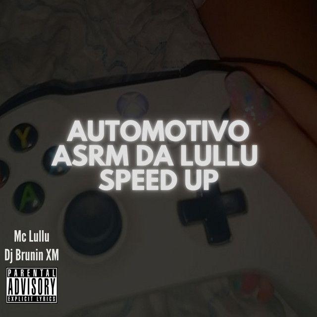 Capa do Single/EP "Automotivo ASRM Da Lullu Speed Up", de Mc Lullu