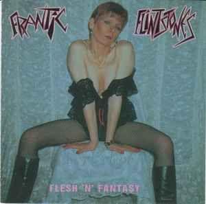 Portada de Álbum "Flesh 'N' Fantasy", de Frantic Flintstones