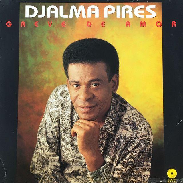 Portada de Álbum "Greve de Amor", de Djalma Pires