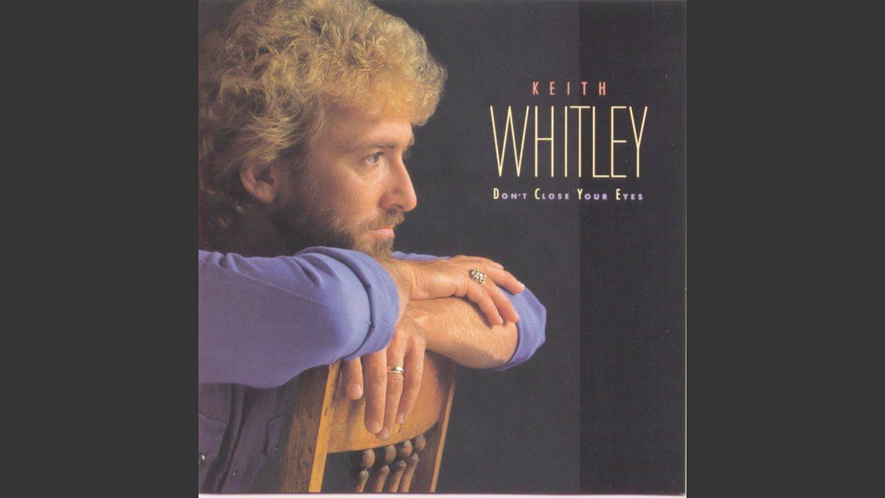 Portada de Álbum "Don't Close Your Eyes", de Keith Whitley