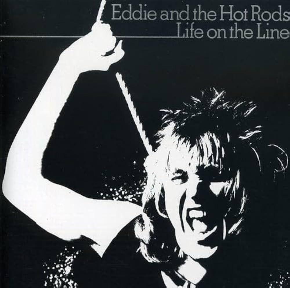 Portada de Álbum "Life On The Line", de Eddie & The Hot Rods