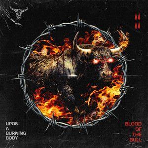Capa do Álbum "Blood of the Bull", de Upon A Burning Body