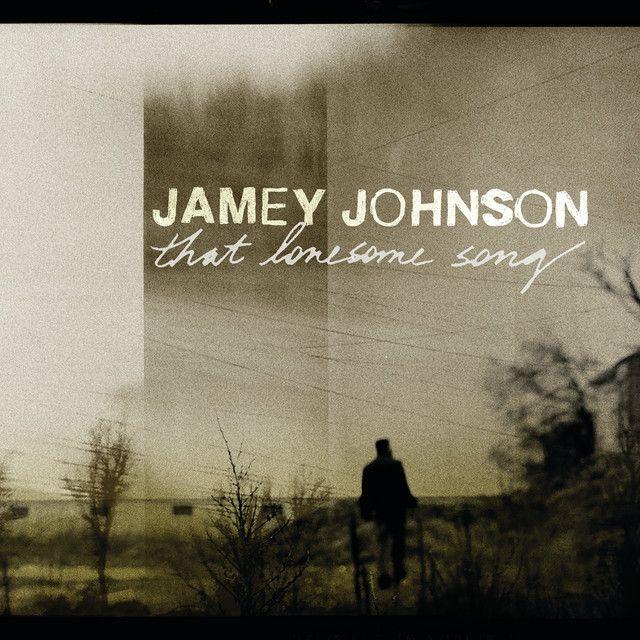 Portada de Álbum "That Lonesome Song", de Jamey Johnson