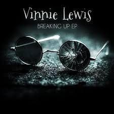 Capa do Single/EP "Breaking Up", de Vinnie Lewis