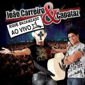 Portada de Álbum "Xique Bacanizado (Ao Vivo)", de João Carreiro & Capataz