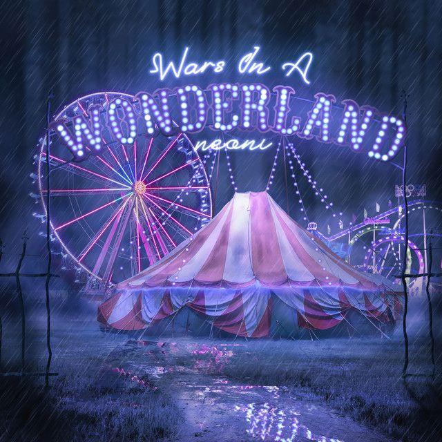 Portada de Álbum "Wars in a Wonderland", de Neoni