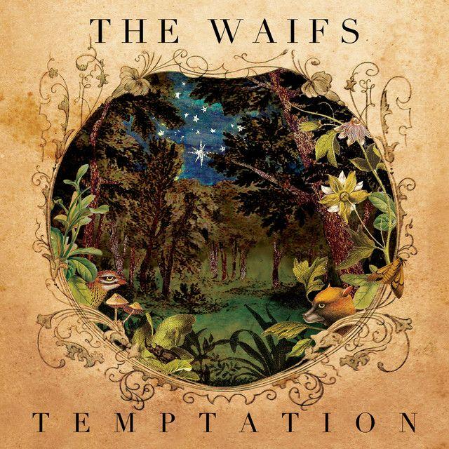Portada de Álbum "Temptation", de The Waifs