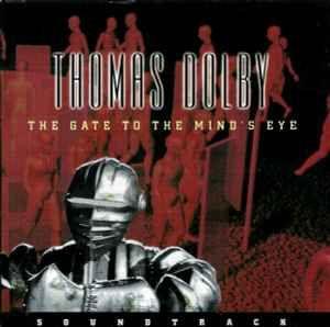 Portada de Álbum "The Gate To The Mind's Eye Soundtrack", de Thomas Dolby