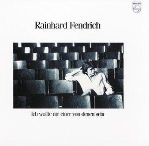 Portada de Álbum "Ich Wollte Nie Einer Von Denen Sein", de Rainhard Fendrich