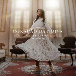Portada de Sencillo/EP "Coração da Noiva", de Sophia Vitória