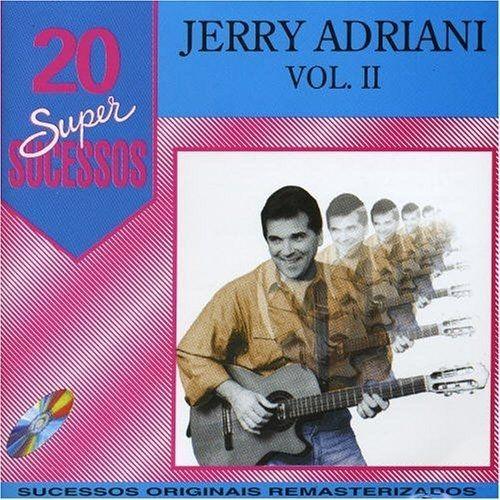 Capa do Álbum "20 Supersucessos: Jerry Adriani - Vol. II", de Jerry Adriani