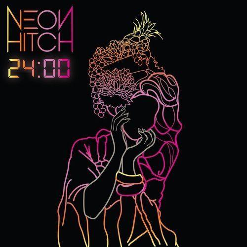 Portada de Sencillo/EP "24:00", de Neon Hitch