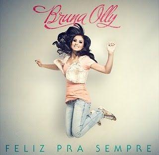 Capa do Álbum "Feliz Pra Sempre", de Bruna Olly