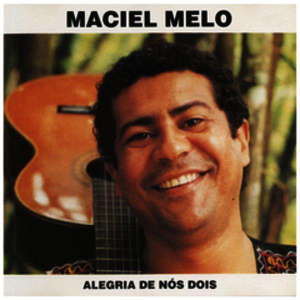 Capa do Álbum "Alegria de Nós Dois", de Maciel Melo