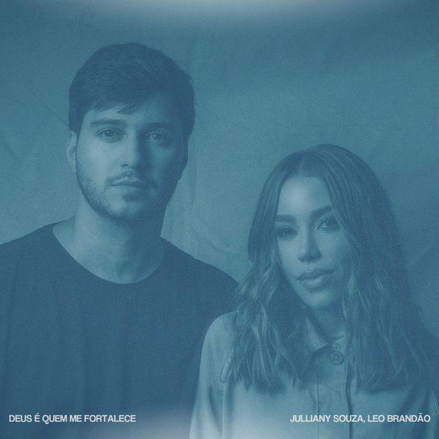 Portada de Sencillo/EP "Deus É Quem Me Fortalece (part. Léo Brandão)", de Julliany Souza