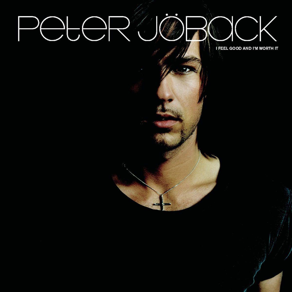 Portada de Álbum "I Feel Good And I'm Worth It", de Peter Jöback