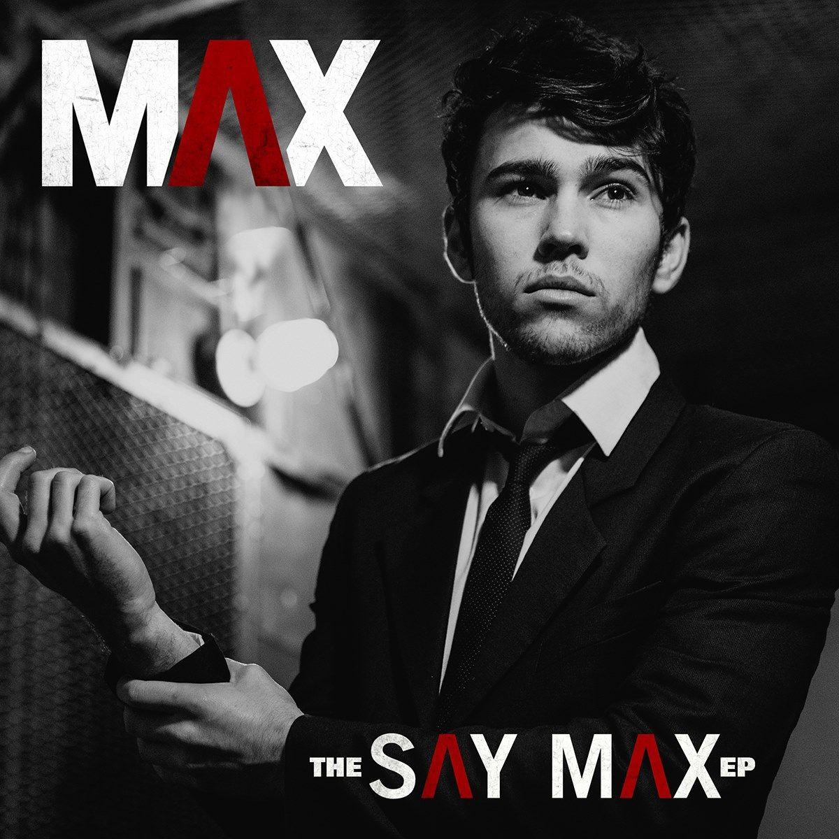 Portada de Sencillo/EP "The Say Max", de MAX