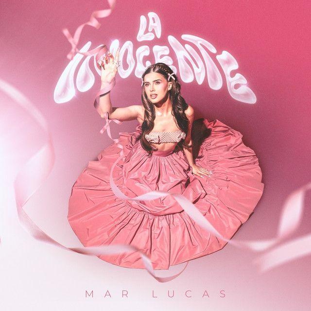 Capa do Álbum "LA INOCENTE", de Mar Lucas