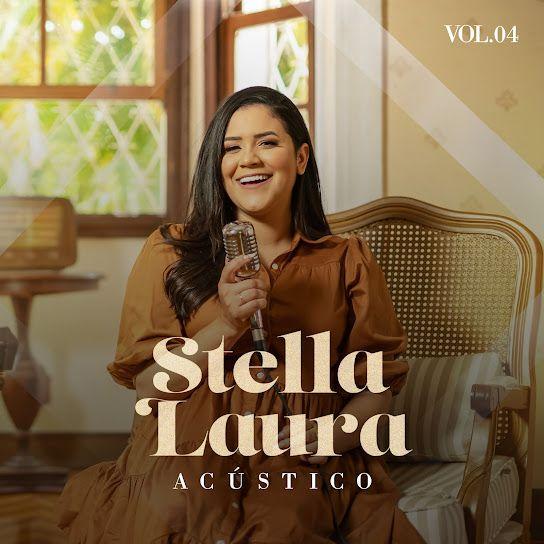 Capa do Single/EP "Acústico - Vol. 4", de Stella Laura