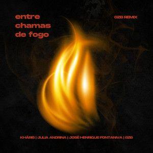 Portada de Sencillo/EP "Entre Chamas de Fogo (GZB Remix)", de Ministério Kháris
