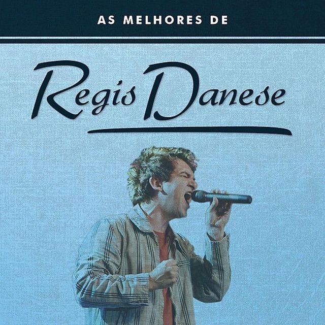 Capa do Álbum "As Melhores de Regis Danese", de Regis Danese