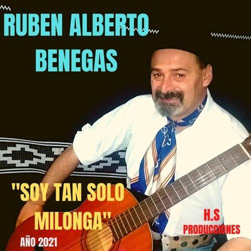 Portada de Álbum "Soy Tan Solo Milonga", de Ruben Alberto Benegas