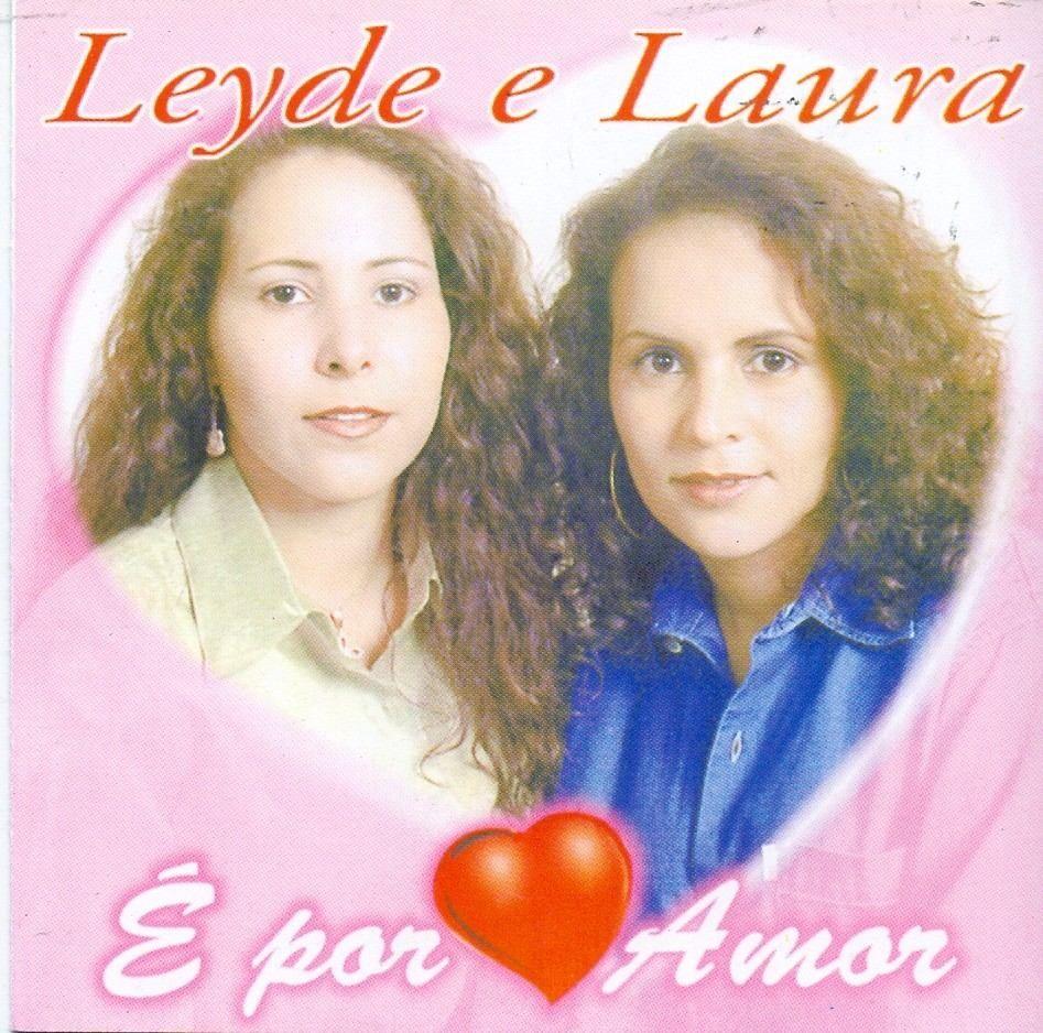 Capa do Álbum "É Por Amor", de Leyde e Laura