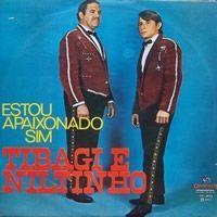Portada de Álbum "Estou Apaixonado Sim", de Tibagi e Niltinho