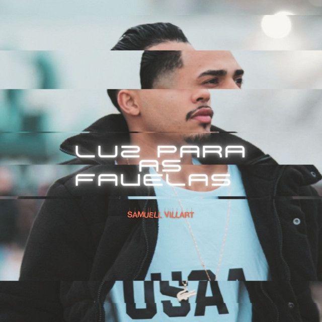 Portada de Sencillo/EP "Luz Para As Favelas", de Samuell Villart