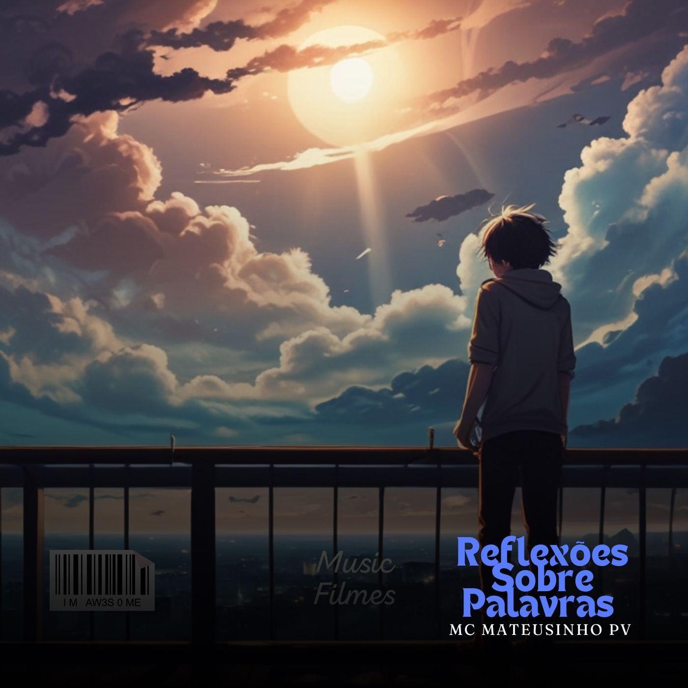 Portada de Sencillo/EP "Reflexões Sobre Palavras ", de MC Mateusinho PV