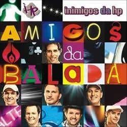 Capa do Álbum "Amigos da Balada", de Inimigos da HP