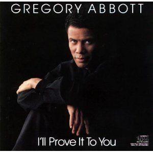 Portada de Álbum "I'll Prove It To You", de Gregory Abbott