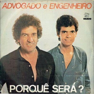 Portada de Álbum "Porquê Será?", de Advogado e Engenheiro