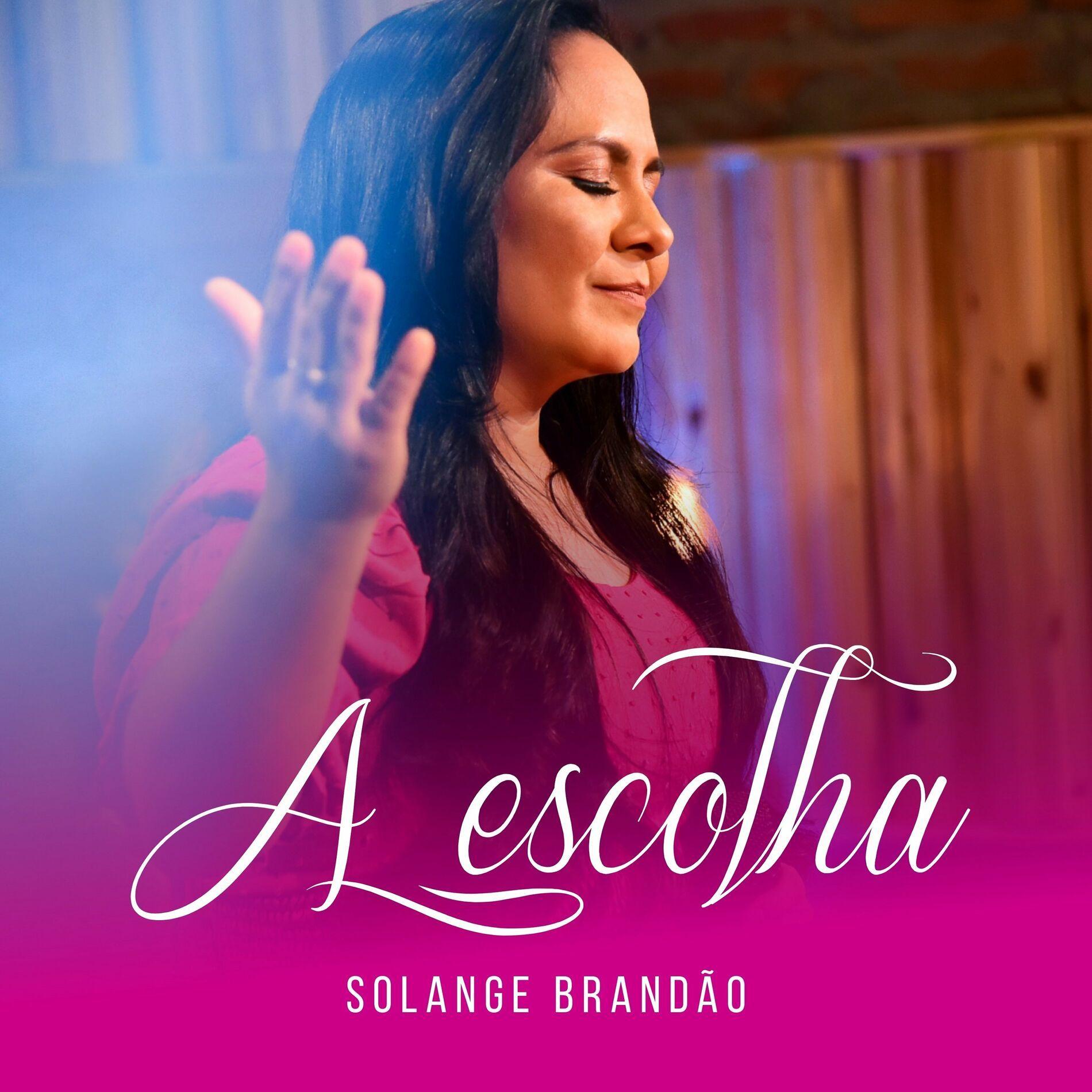 Portada de Sencillo/EP "A Escolha", de Solange Brandão