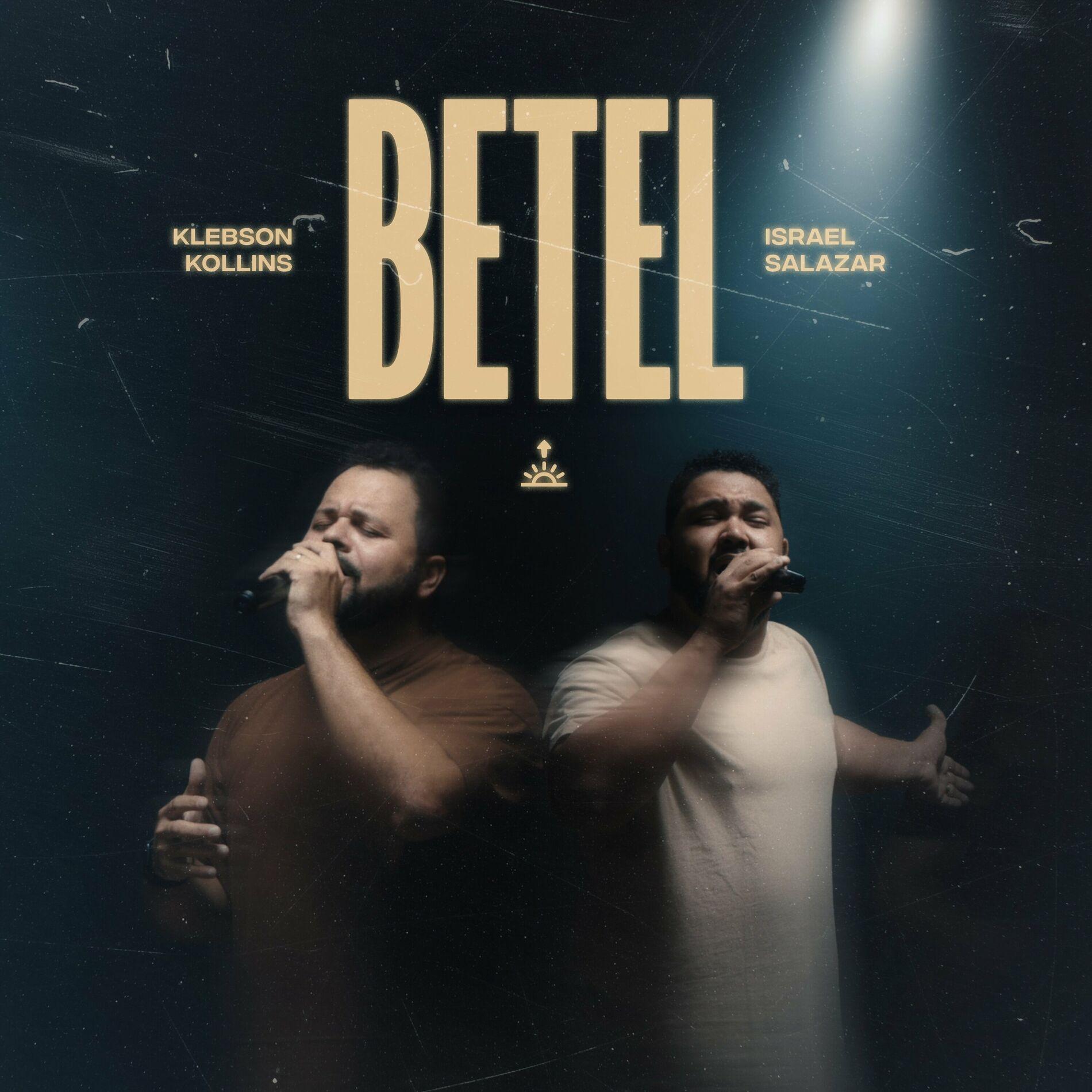 Portada de Sencillo/EP "Betel (Ao Vivo) (part. Klebson Kollins)", de Israel Salazar