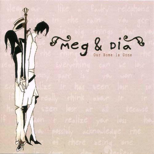 Capa do Álbum "Our Home is Gone", de Meg & Dia