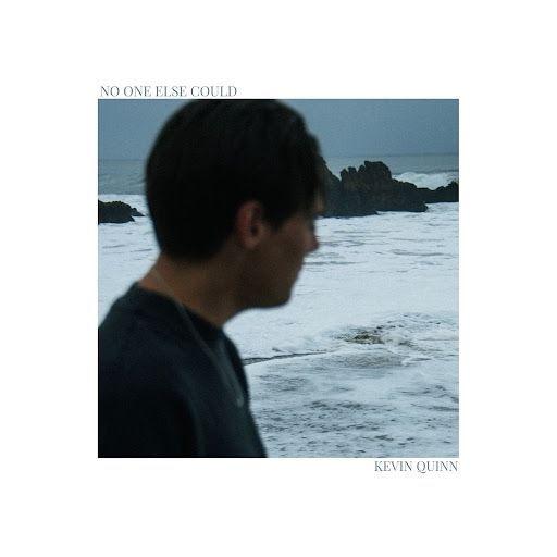 Portada de Sencillo/EP "No One Else Could", de Kevin Quinn
