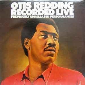 Portada de Álbum "Recorded Live (Previously Unreleased Performances)", de Otis Redding