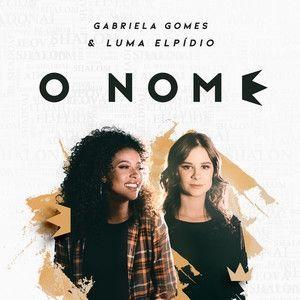 Portada de Sencillo/EP "O Nome ", de Luma Elpidio
