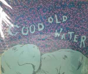 Portada de Álbum "Good Old Water", de Matty Pop Chart