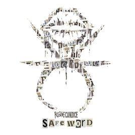 Portada de Sencillo/EP "Safe Word", de Kissing Candice
